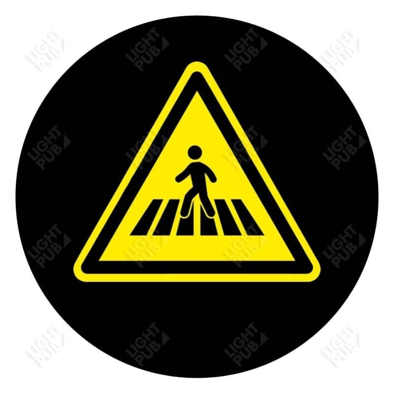 Gobo pedestrian warning sign