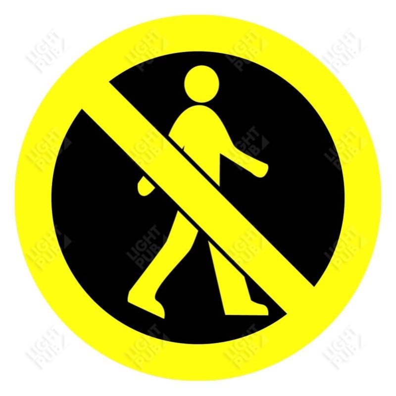 Gobo sign Pedestrian crossing prohibited yellow