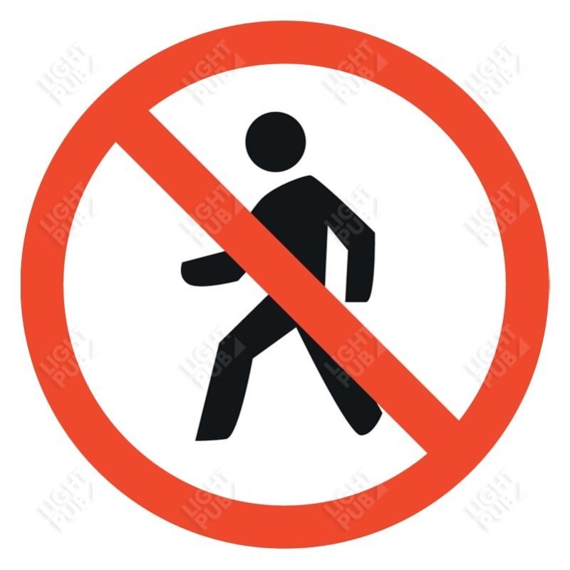 Visuell für Projektion Leuchtschild Fußgänger verboten